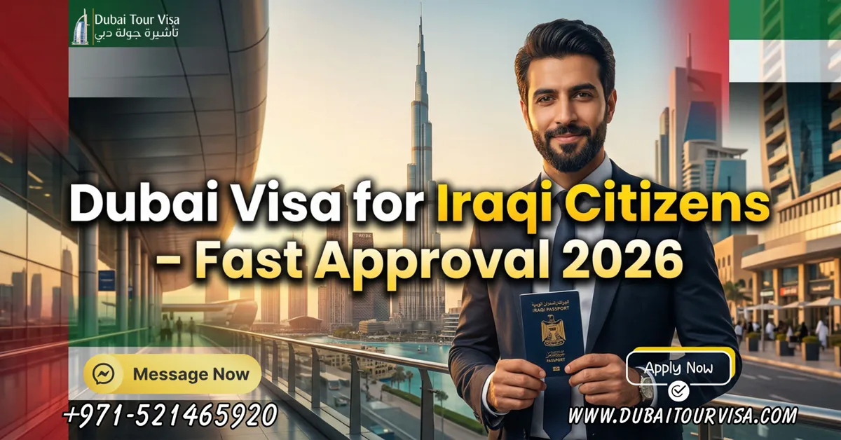 Dubai Visa Extension for Iraqi Citizens – Fast, Easy & Secure Process (2026 Guide)